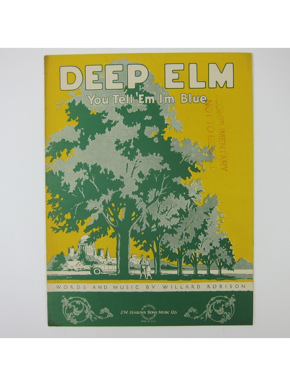 Sheet Music Deep Elm You Tell 'Em I'm Blue Ragtime Willard Robison Vintage 1925